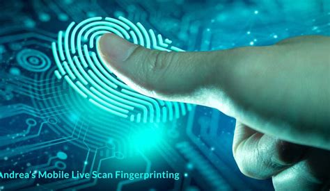 andreas mobile live scan|Andrea’s Mobile Live Scan will .